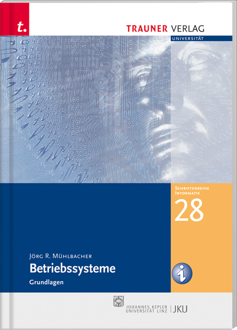 Betriebssysteme - Jörg R. Mühlbachler