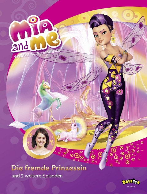 Mia and me - Die fremde Prinzessin - Isabella Mohn