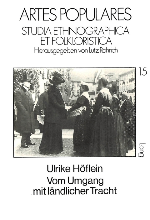 Vom Umgang mit l&auml;ndlicher Tracht - Ulrike H&ouml;flein