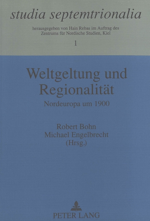 Weltgeltung und Regionalit&auml;t - 