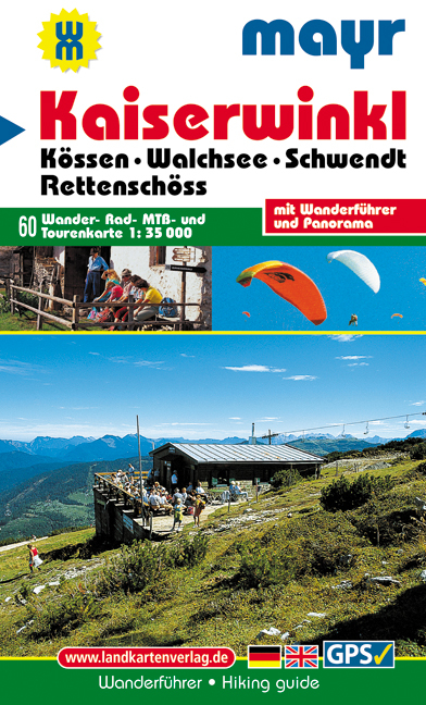 Kaiserwinkl - K&ouml;ssen - Walchsee - Schwendt - Rettensch&ouml;ss