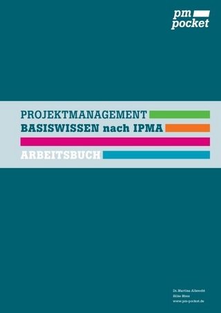 Projektmanagement Basiswissen nach IPMA
