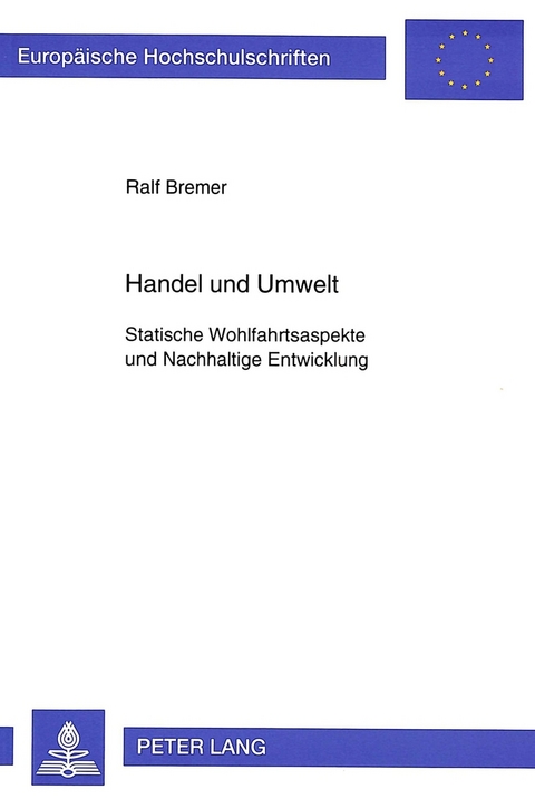 Handel und Umwelt - Ralf Bremer
