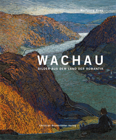 Die Wachau - Wolfgang Krug