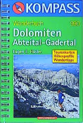 Dolomiten Abteital-Gadertal - Eugen E H&uuml;sler