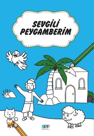 Sevgili Peygamberim