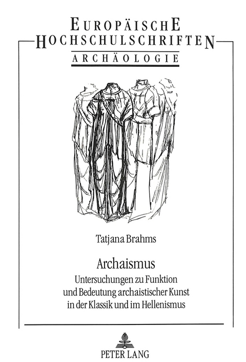 Archaismus - Tatjana Brahms