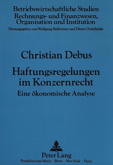 Haftungsregelungen im Konzernrecht - Christian Debus
