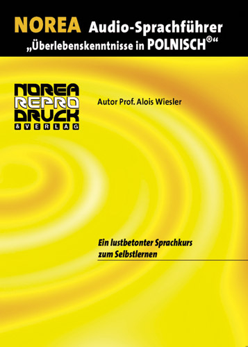NOREA Audio-Sprachführer "Überlebenskenntnisse in Polnisch" - Alois Wiesler