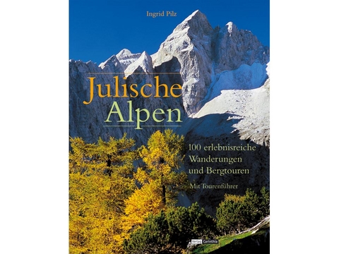 Julische Alpen - Ingrid Pilz