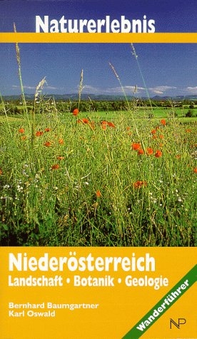 Naturerlebnis Niederösterreich - Bernhard Baumgartner, Karl Oswald