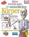 Kids entdecken den menschlichen K&ouml;rper, 1 CD-ROM