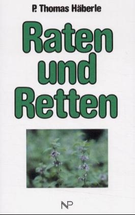 Raten und Retten - Thomas H&auml;berle