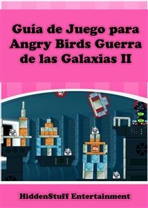 Guía de Juego para Angry Birds Guerra de las Galaxias II