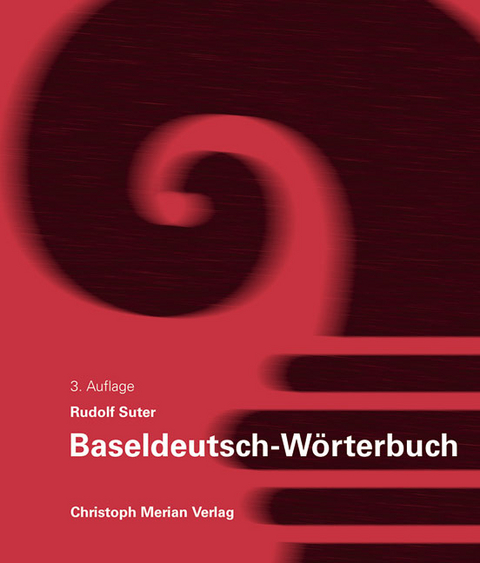 Baseldeutsch - Grammatik - Rudolf Suter