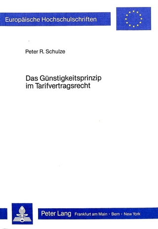 Das Günstigkeitsprinzip im Tarifvertragsrecht