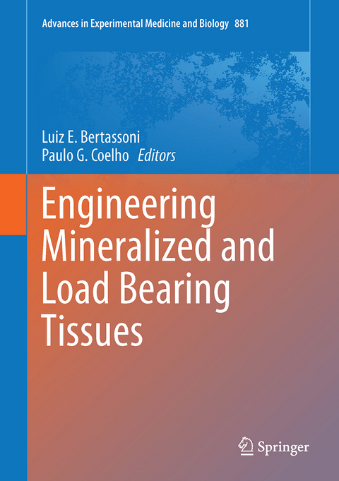 Engineering Mineralized and Load Bearing Tissues - 