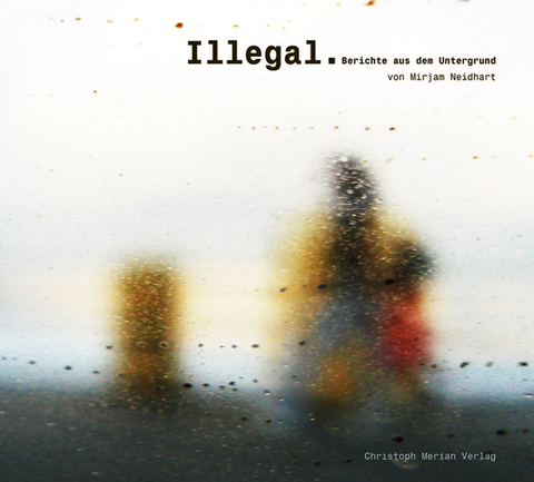 Illegal - Mirjam Neidhart