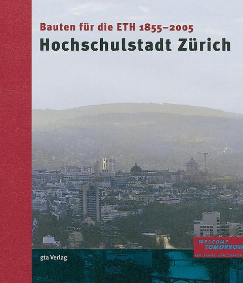 Hochschulstadt Z&uuml;rich - 