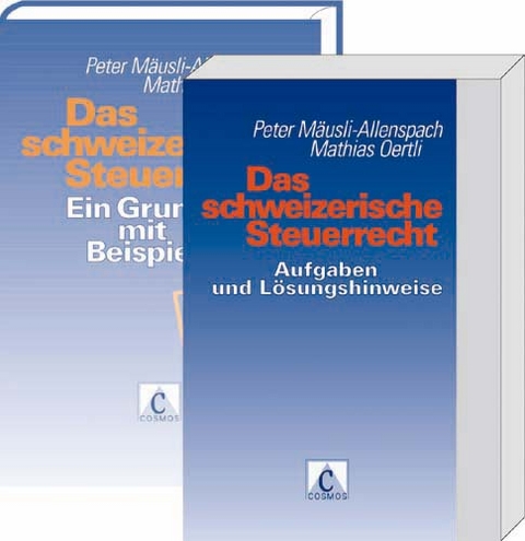 Das schweizerische Steuerrecht - Peter M&auml;usli-Allenspach, Mathias Oertli
