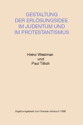 Gestaltung der Erlösungsidee im Judentum und im Protestantismus