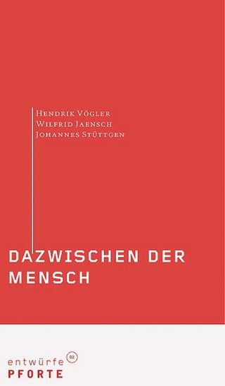 Dazwischen der Mensch