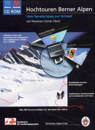 Hochtouren Berner Alpen, 1 CD-ROM - Ueli Mosimann, Simon Oberli