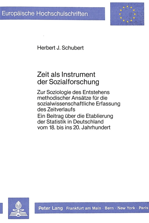 Zeit als Instrument der Sozialforschung - Herbert Schubert