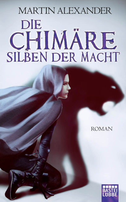 Die Chim&auml;re - Silben der Macht - Martin Alexander