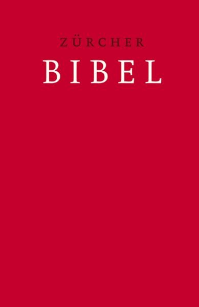 Z&uuml;rcher Bibel &ndash; Schulbibel rot