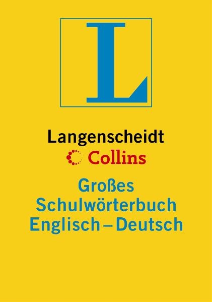 Langenscheidt Collins Großes Schulwörterbuch Englisch - 