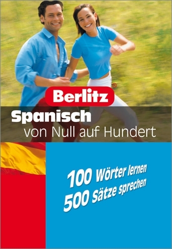 Spanisch von Null auf Hundert - 