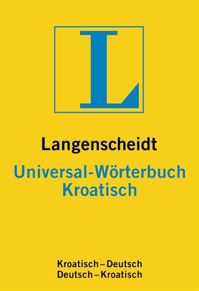 Langenscheidt Universal-W&ouml;rterbuch Kroatisch - 