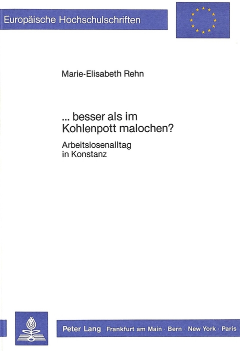 ...besser als im Kohlenpott malochen? - Maria-Elisabeth Rehn