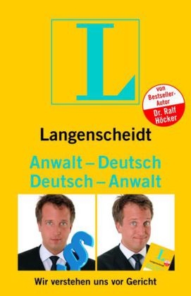 Langenscheidt Anwalt-Deutsch/Deutsch-Anwalt - Ralf H&ouml;cker