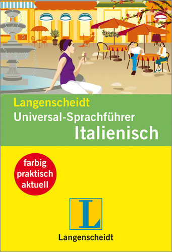 Langenscheidt Universal-Sprachf&uuml;hrer Italienisch