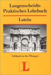 Langenscheidt Praktisches Lehrbuch Latein - Schlüssel
