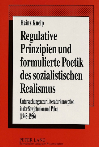 Regulative Prinzipien und formulierte Poetik des sozialistischen Realismus