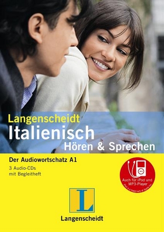Langenscheidt Italienisch Hören & Sprechen - 3 Audio-CDs mit Begleitheft