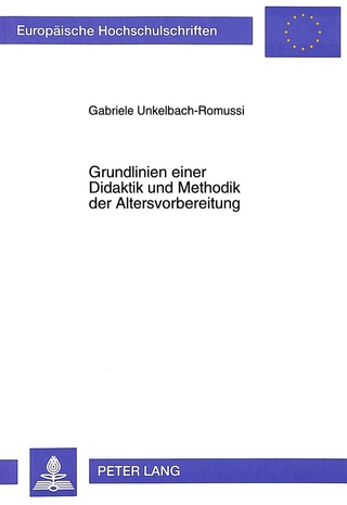 Grundlinien einer Didaktik und Methodik der Altersvorbereitung