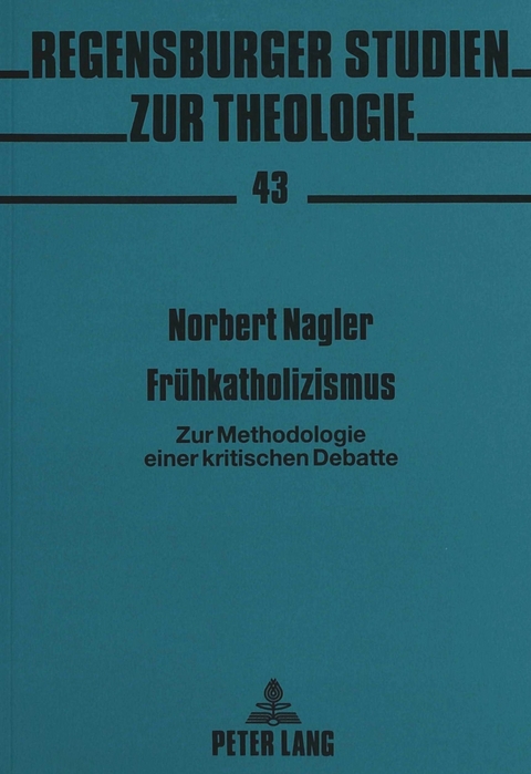 Fr&uuml;hkatholizismus - Norbert Nagler