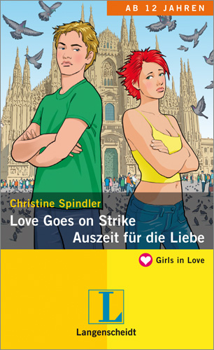 Love Goes on Strike - Auszeit f&uuml;r die Liebe - Christine Spindler