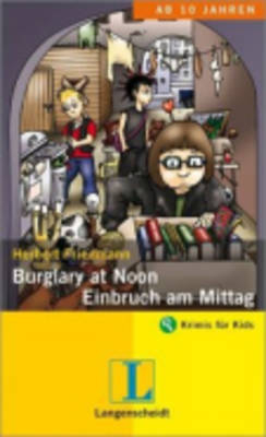 Burglary at Noon - Einbruch am Mittag
