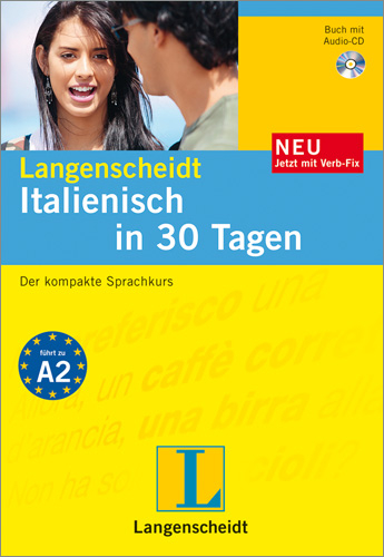 Langenscheidt Italienisch in 30 Tagen - Buch, Audio-CD, Verb-Fix - Paola Frattola, Roberta Costantino