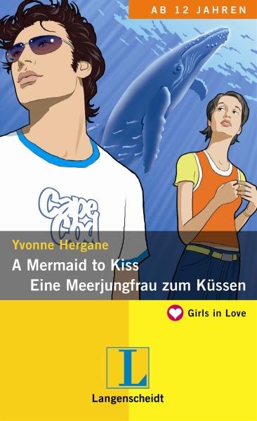 A Mermaid to Kiss - Eine Meerjungfrau zum K&uuml;ssen - Yvonne Hergane