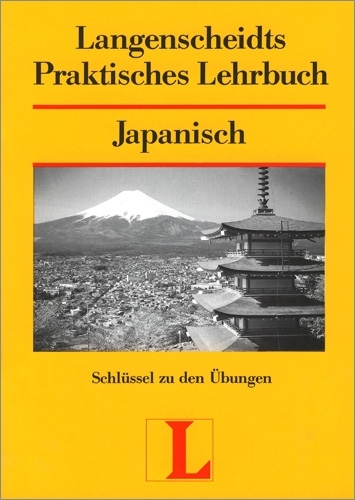 Langenscheidt Praktisches Lehrbuch Japanisch - Schl&uuml;ssel