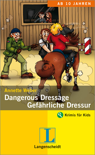 Dangerous Dressage - Gef&auml;hrliche Dressur - Annette Weber
