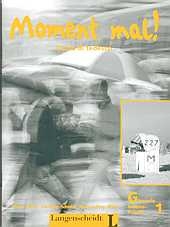 Moment mal! / Kapitel 1-15 / Glossare - Christiane Lemcke, Martin M&uuml;ller, Paul Rusch, Theo Scherling, Reiner Schmidt, Lukas Wertenschlag, Heinz Wilms, Cornelia Gick
