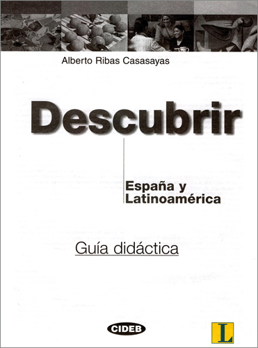 Descubrir Espa&ntilde;a y Latinoam&eacute;rica - Lehrerhandbuch