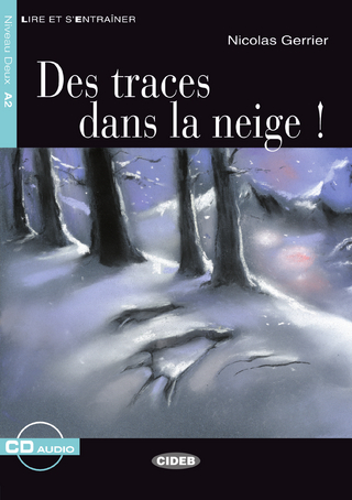Des traces dans la neige - Buch mit Audio-CD